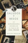 Gerti Elias, Mirjam Pressler - Saludos y besos