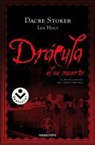 Ian Holt, Dacre Stoker - DRACULA, EL NO MUERTO (ROCABOLSILLO)
