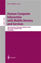 L. Chittaro, Luca Chittaro - Human-Computer Interaction with Mobile Devices and Services