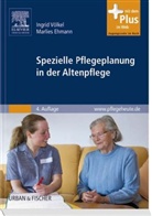 Marlies Ehmann, Ingrid Völkel - Spezielle Pflegeplanung in der Altenpflege