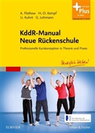 Heike Hübner, Flotho, Anne Flothow, Anne Flothow u a, Kemp, Hans-Diete Kempf... - KddR-Manual Neue Rückenschule