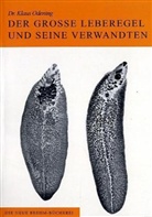Klaus Odening - Der Grosse Leberegel und seine Verwandten