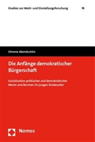 Simone Abendschön - Die Anfänge demokratischer Bürgerschaft