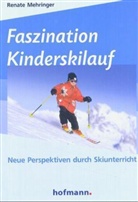 Renate Mehringer - Faszination Kinderskilauf