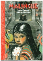 Sylvia Schopf - Malinche Prinzessin der Azteken