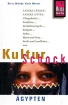 Dörte Jödicke, Karin Werner - Reise Know-How KulturSchock Ägypten