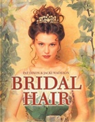 Pat Dixon, Jacki Wadeson - Bridal Hair