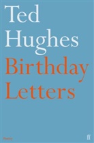 Ted Hughes - Birthday Letters