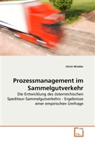 Ulrich Winkler - Prozessmanagement im Sammelgutverkehr
