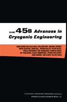 David Glaister, Peter Kittel, Bill Burt, Michael Dipirro, Michael (NASA/Goddard Space Flight Center DiPirro, David Glaister... - Advances in Cryogenic Engineering