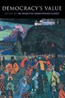 Casiano Hacker-Cordon, Casiano Hacker-Cordón, Casiano Hacker-Cordsn, Russell Hardin, Ian Shapiro, Shapiro Ian - Democracy's Values