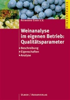 Reinhard Eder, Reinhar Eder, Reinhard Eder - Weinanalyse im eigenen Betrieb: Qualitätsparameter