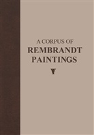 Ernst van de Wetering, Ernst van de Wetering, Erns van de Wetering, Ernst van de Wetering, Ernst Wetering, Ernst van de Wetering - A Corpus of Rembrandt Paintings. Vol.5