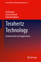 Hamed Baghban, Hassa Rasooli, Hassan Rasooli, Al Rostami, Ali Rostami - Terahertz Technology
