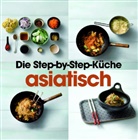 Mike Cooper - Die Step-by-Step-Küche asiatisch