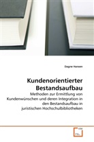 Dagne Hansen - Kundenorientierter Bestandsaufbau
