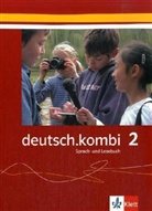 deutsch.kombi, Allgemeine Ausgabe - 2: Schülerbuch, 6. Schuljahr