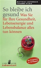 Susanne Hilbig, Matthia Lauterbach, Matthias Lauterbach - So bleibe ich gesund