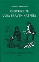 Clemens Brentano - Geschichte vom braven Kasperl und dem schönen Annerl