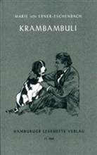 Marie von Ebner-Eschenbach - Krambambuli