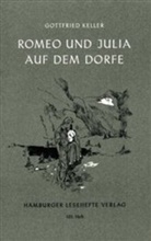 Gottfried Keller - Romeo und Julia auf dem Dorfe