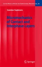 S Stupkiewicz, S. Stupkiewicz, Stanislaw Stupkiewicz - Micromechanics of Contact and Interphase Layers