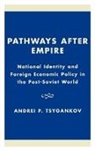 Andrei P Tsygankov, Andrei P. Tsygankov - Pathways After Empire