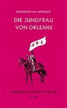 Friedrich Schiller, Friedrich von Schiller - Die Jungfrau von Orleans
