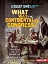 Candice Ransom, Candice F. Ransom - What Was the Continental Congress?