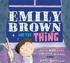 Cressida Cowell, Neal Layton, Neal Layton - Emily Brown and the Thing