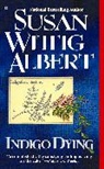 Susan Wittig Albert - Indigo Dying