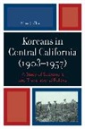 Marn J Cha, Marn J. Cha, Marn Jai Cha - Koreans in Central California (1903-1957)
