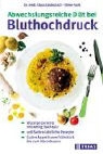 Oliver Kohl, Klaus Undeutsch - Abwechslungsreiche Diät bei Bluthochdruck