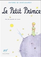Saint-Exupery, Antoine De Saint-Exupery, Antoine de Saint-Exupéry - Le Petit Prince