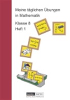 Karlheinz Lehmann, Karlhein Lehmann, Karlheinz Lehmann, Reinhard Stamm, Wolfgang Schulz, Wolfgan Schulze... - Meine täglichen Übungen in Mathematik: Meine täglichen Übungen in Mathematik - 8. Schuljahr. H.1