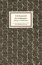 Fjodor Dostojewski, Fjodor Michailowitsch Dostojewski, Fjodor M Dostojewskij, Fjodor M. Dostojewskij - Der Großinquisitor