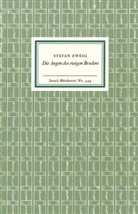 Stefan Zweig - Die Augen des ewigen Bruders