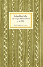 Rainer M Rilke, Rainer M. Rilke, Rainer Maria Rilke - Der ausgewählten Gedichte erster Teil