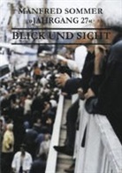 Manfred Sommer, Berlin Manfred Sommer - Jahrgang 27 - Blick und Sicht