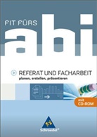 Karlheinz Uhlenbrock - Fit fürs Abi: Referate und Facharbeit planen, erstellen, präsentieren, m. CD-ROM