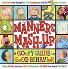 Tedd Arnold, Tedd (ILT)/ Berger Arnold, Joe Berger, Sophie Blackall, Henry Cole, Frank Morrison... - Manners Mash-Up