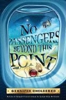 Gennifer Choldenko - No Passengers Beyond This Point