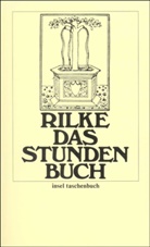 Rainer M Rilke, Rainer M. Rilke, Rainer Maria Rilke - Das Stunden-Buch