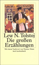 Leo N Tolstoi, Leo N. Tolstoi, Lew Tolstoj, Lew N Tolstoj, Lew N. Tolstoj - Die großen Erzählungen