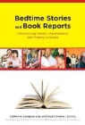 Catherine (EDT)/ Greene Compton-Lilly, Donna E Alvermann, Catherine Compton-Lilly, Celia Genishi, Stuart Green, Stuart Greene - Bedtime Stories and Book Reports