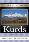 Michael M. Gunter - Historical Dictionary of the Kurds