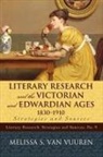 Melissa van, Melissa S. Van Vuuren, Melissa S. van Vuuren - Literary Research and the Victorian and Edwardian Ages, 1830-1910
