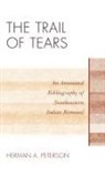 Herman Peterson, Herman A. Peterson - The Trail of Tears