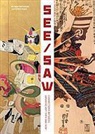 Ivan Vartanian, Kyoko Wada - See / Saw