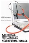 David J. (EDT)/ Blumenthal Rothman, David J. Blumenthal Rothman, David Blumenthal, David R. Blumenthal, David J Rothman, David J. Rothman - Medical Professionalism in the New Information Age